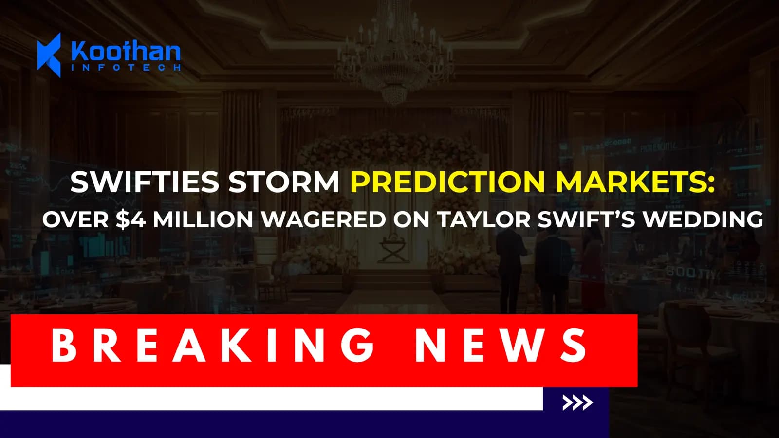  Swifties Storm Prediction Markets: Over $4 Million Wagered on Taylor Swift’s Wedding
