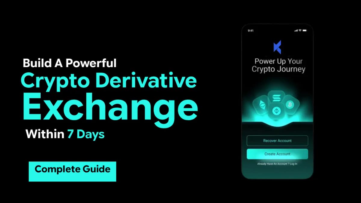 Launch Your Crypto Derivatives Exchange Within 7 Days