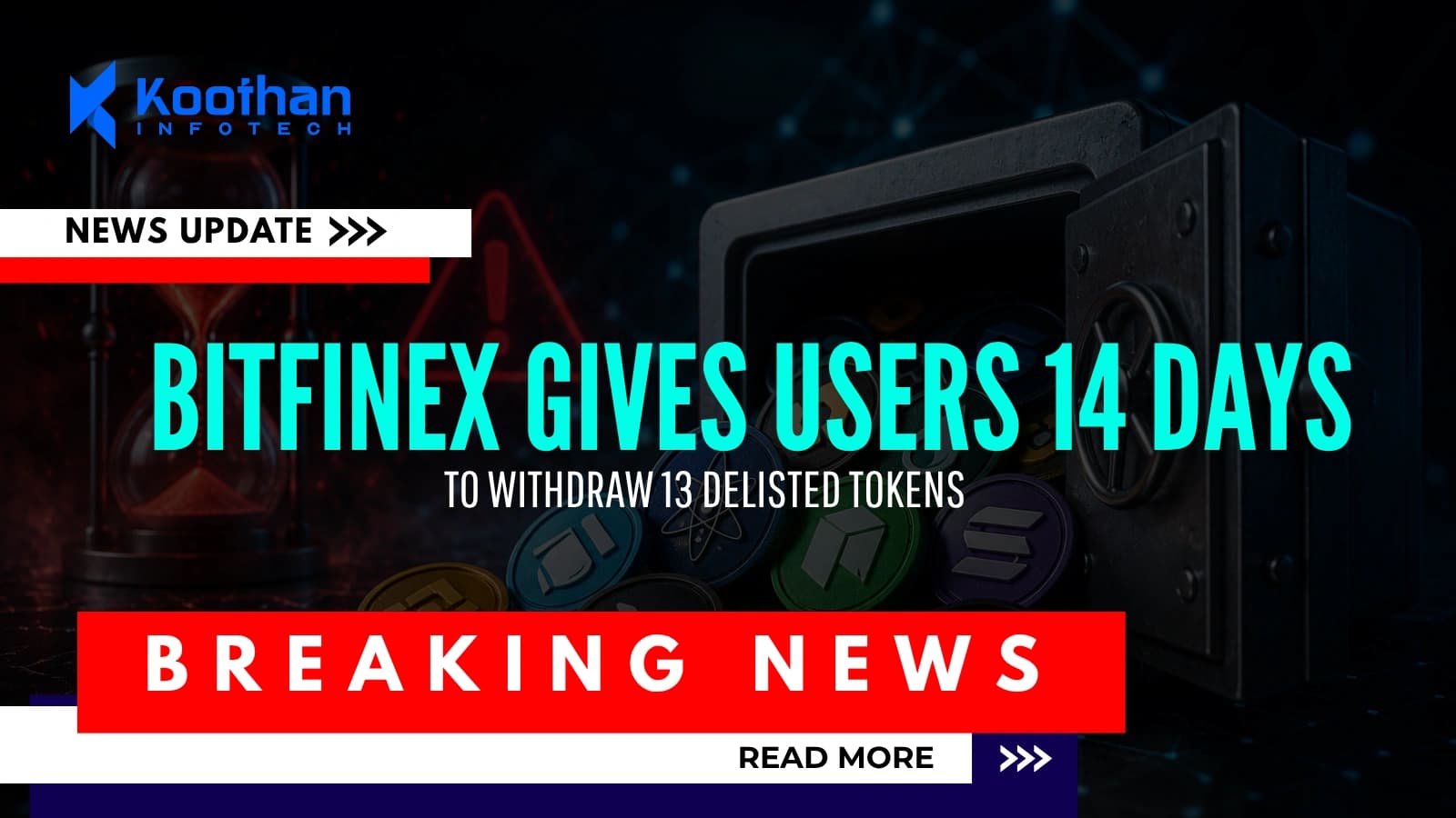 Bitfinex Gives Users 14 Days to Withdraw 13 Delisted Tokens
